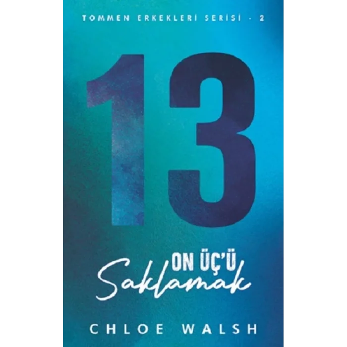 On Üçü Saklamak - Tommen Erkekleri Serisi - 2