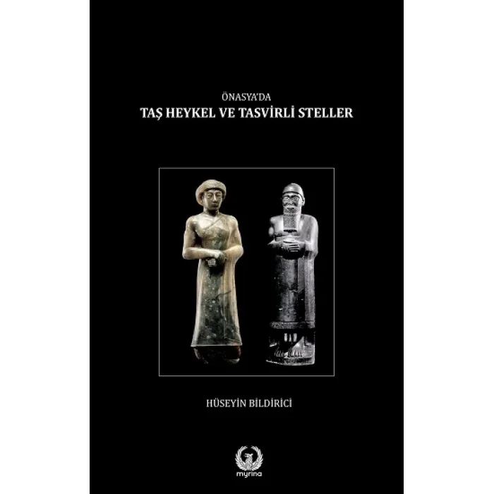 Önasyada Taş Heykel ve Tasvirli Steller