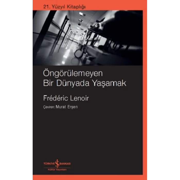 Öngörülemeyen Bir Dünyada Yaşamak