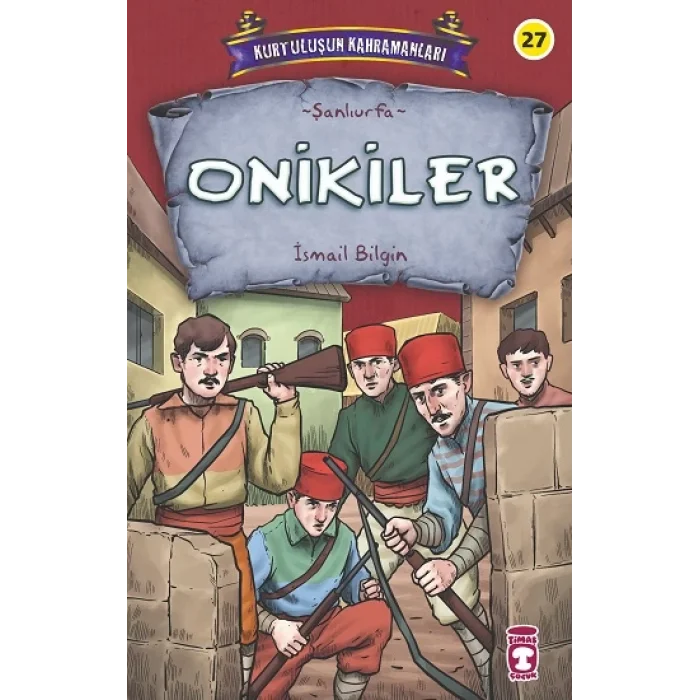 Onikiler - Kurtuluşun Kahramanları 3