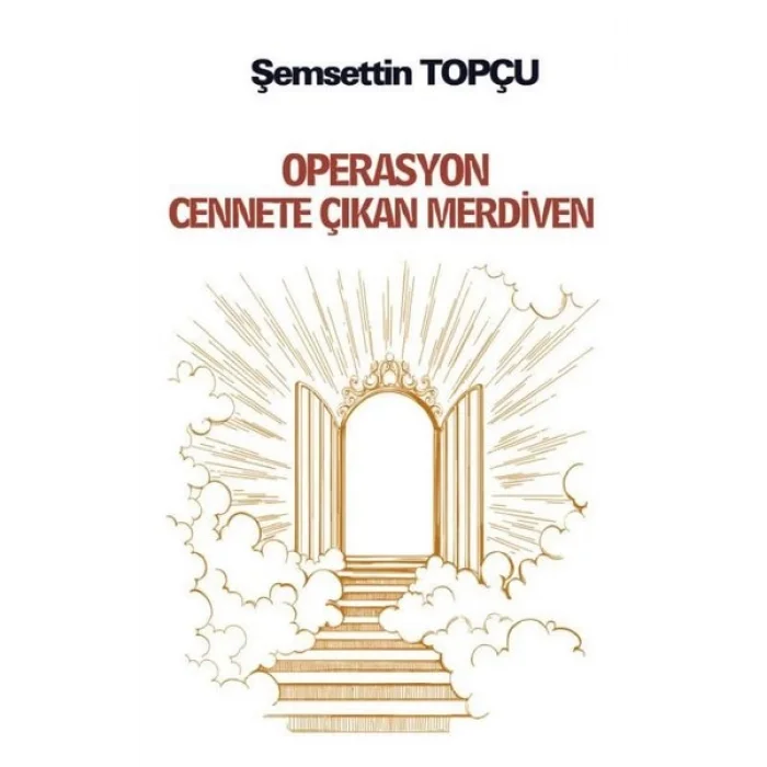 Operasyon Cennete Çıkan Merdiven