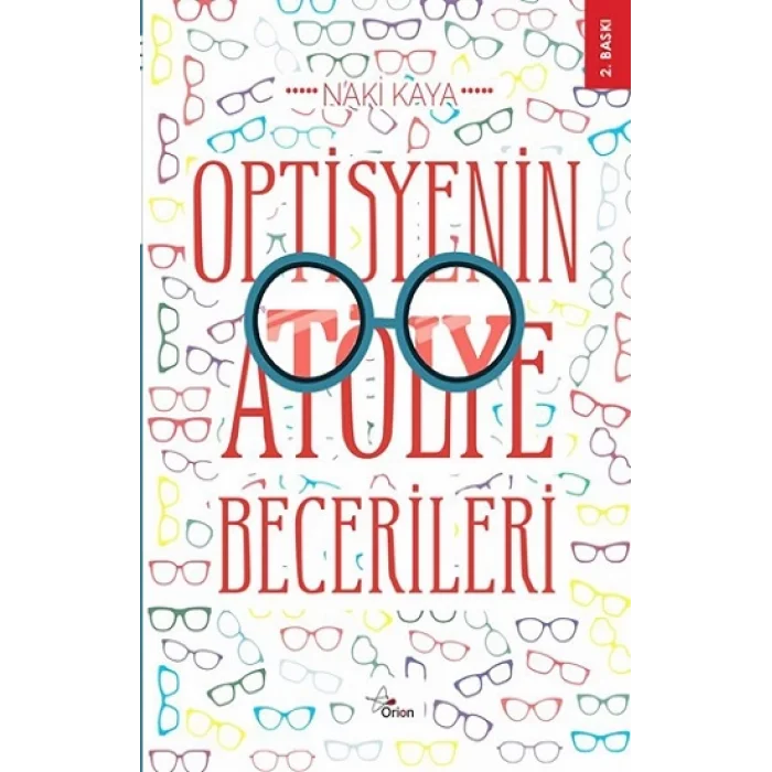 Optisyenin Atölye Becerileri