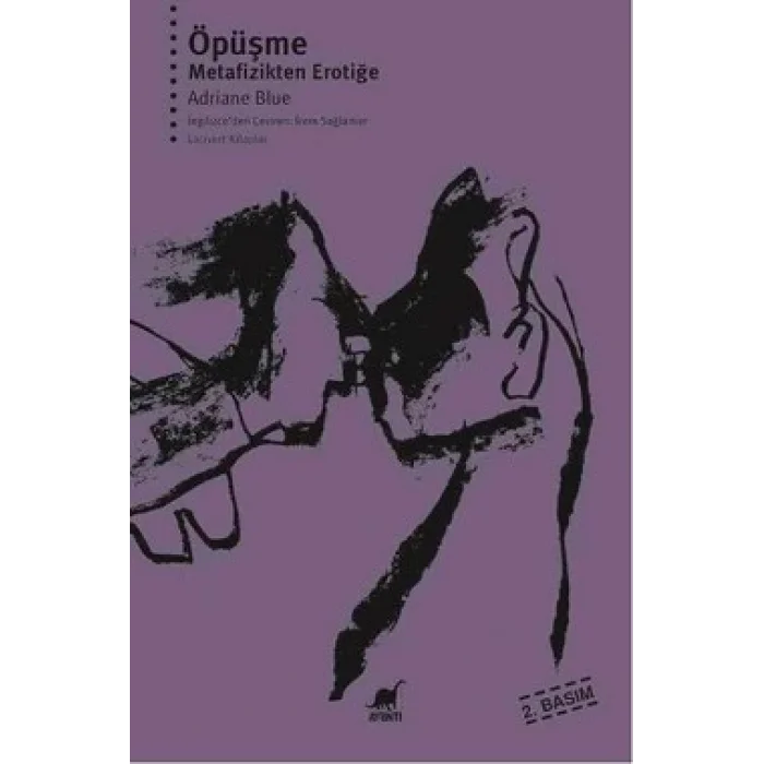 Öpüşme Metafizikten Erotiğe