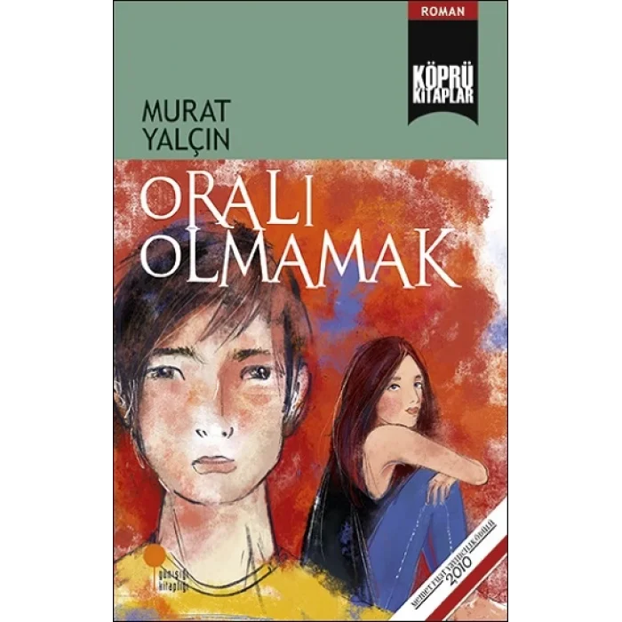 Oralı Olmamak