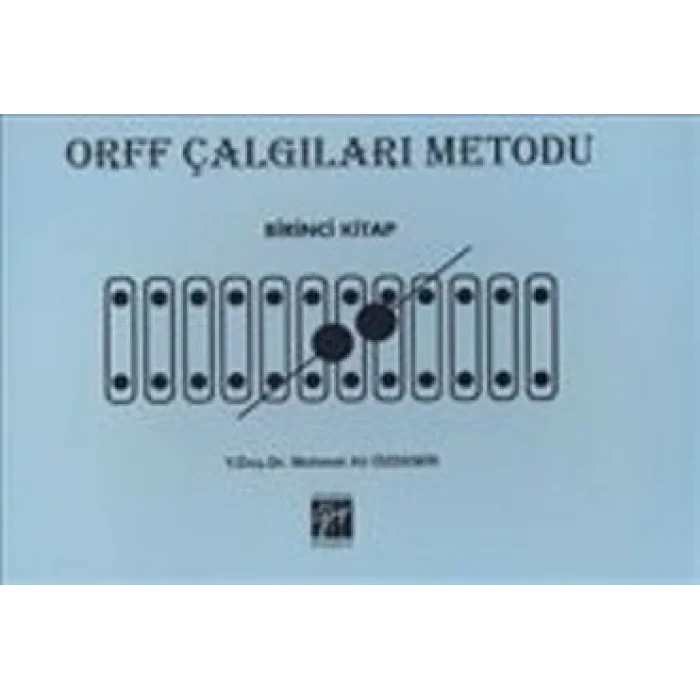 Orff Çalgıları Metodu - Birinci Kitap