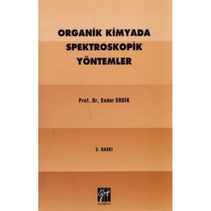 Organik Kimyada Spektroskopik Yöntemler