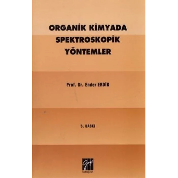 Organik Kimyada Spektroskopik Yöntemler
