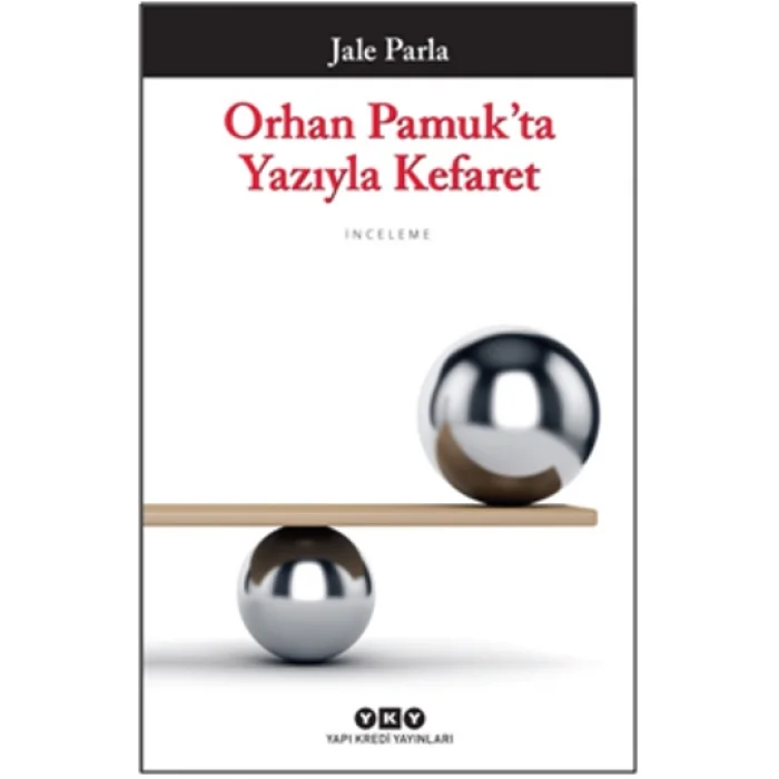 Orhan Pamukta Yazıyla Kefaret