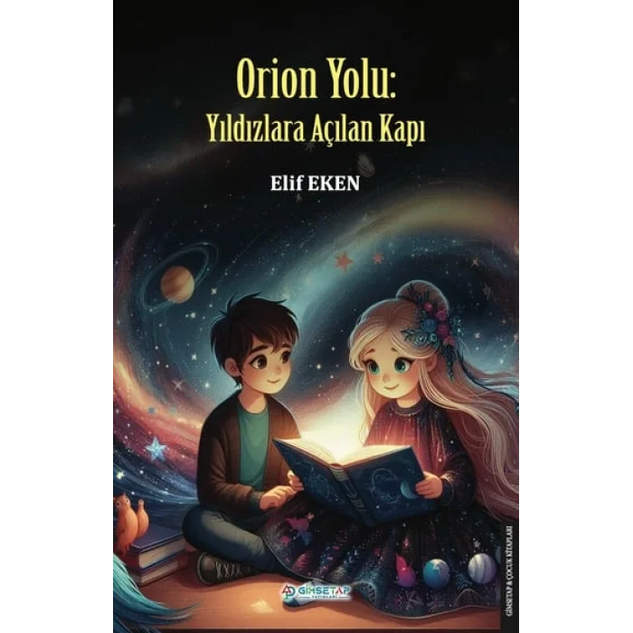 Orion Yolu : Yıldızlara Açılan Kapı