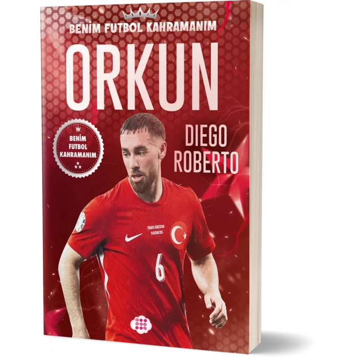 Orkun Kökçü– Benim Futbol Kahramanım