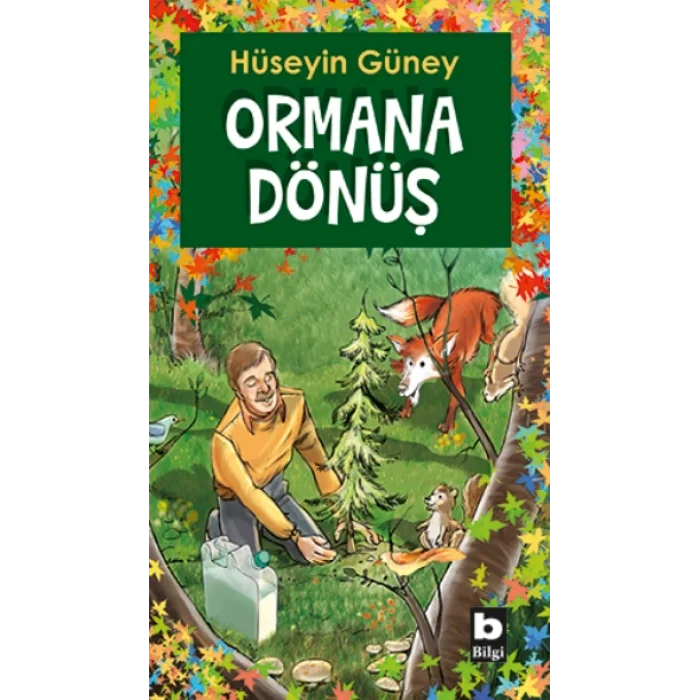 Ormana Dönüş