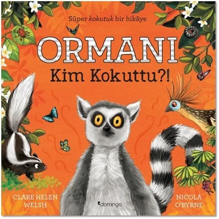 Ormanı Kim Kokuttu