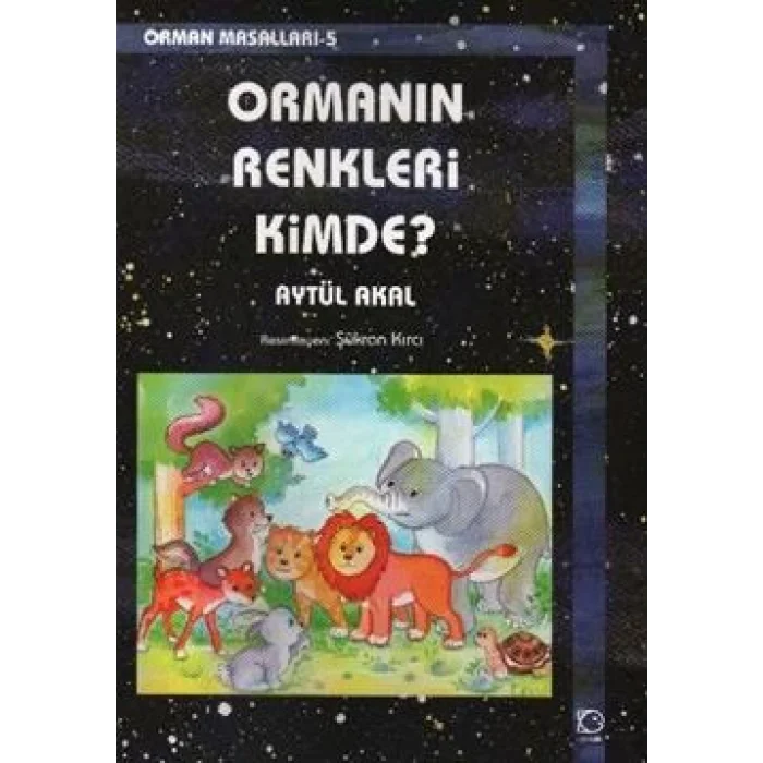 Ormanın Renkleri Kimde?