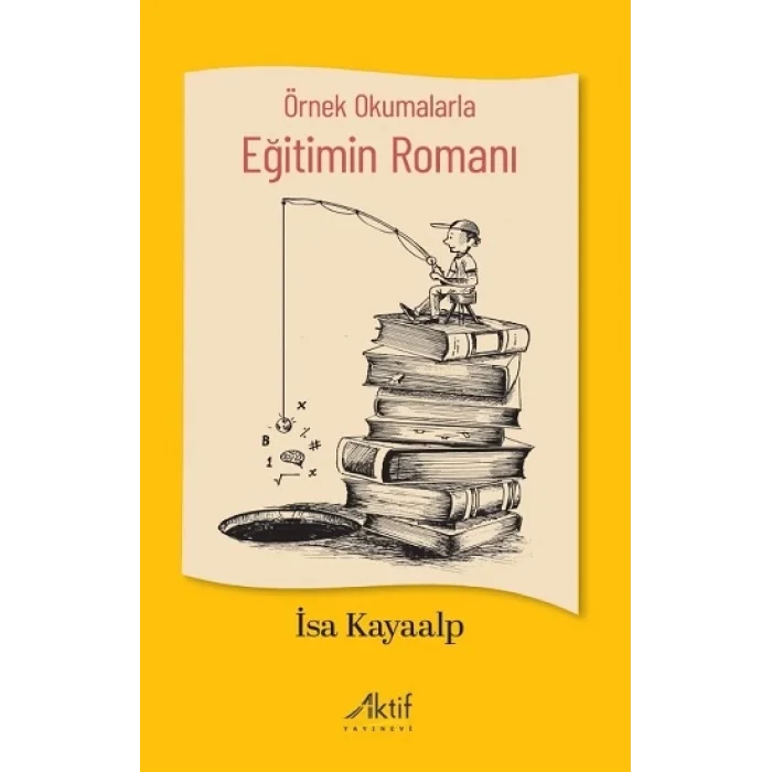 Örnek Okumalarla Eğitimin Romanı