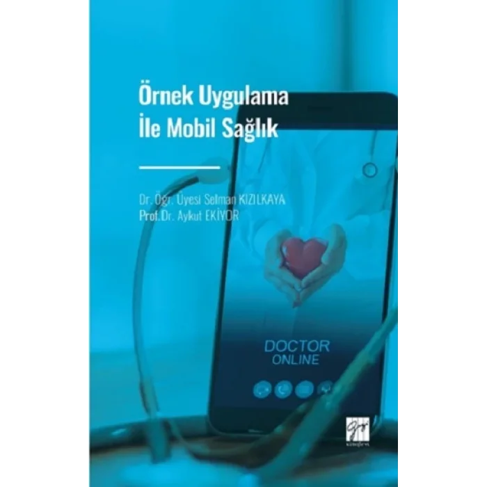 Örnek Uygulama İle Mobil Sağlık