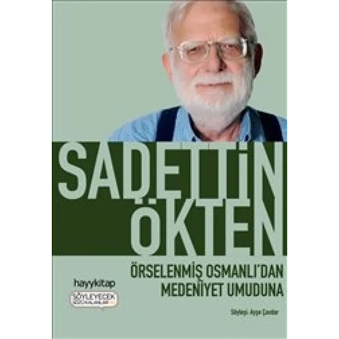 Örselenmiş Osmanlıdan Medeniyet Umuduna