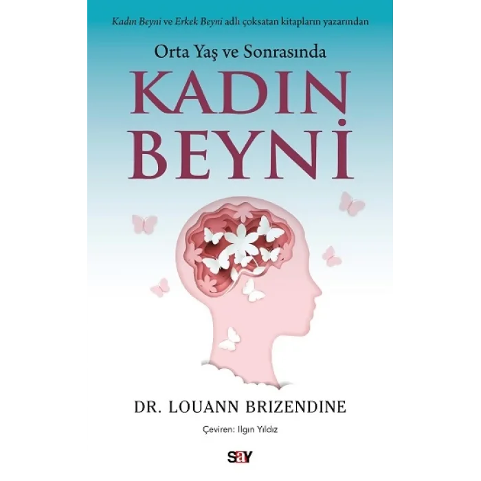 Orta Yaş ve Sonrasında Kadın Beyni