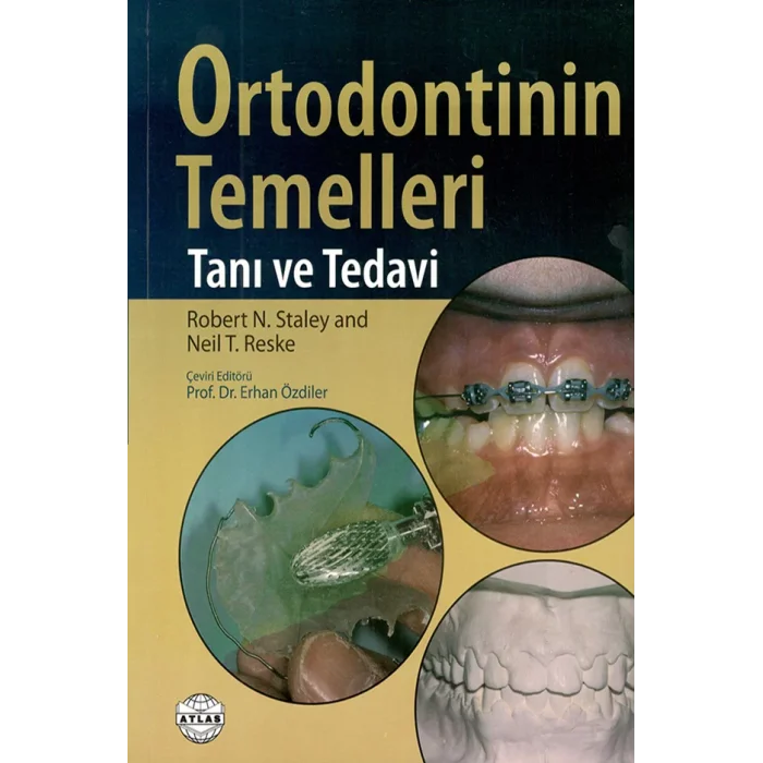 Ortodontinin Temelleri Tanı Tedavi