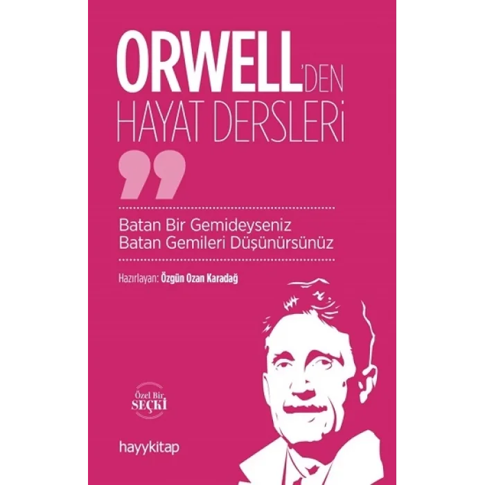 Orwellden Hayat Dersleri