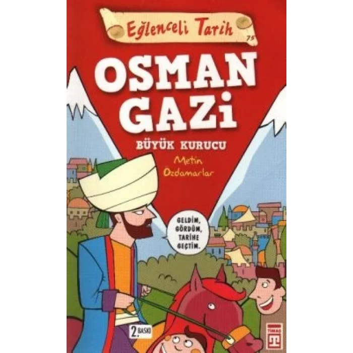 Osman Gazi Büyük Kurucu Eğlenceli Tarih