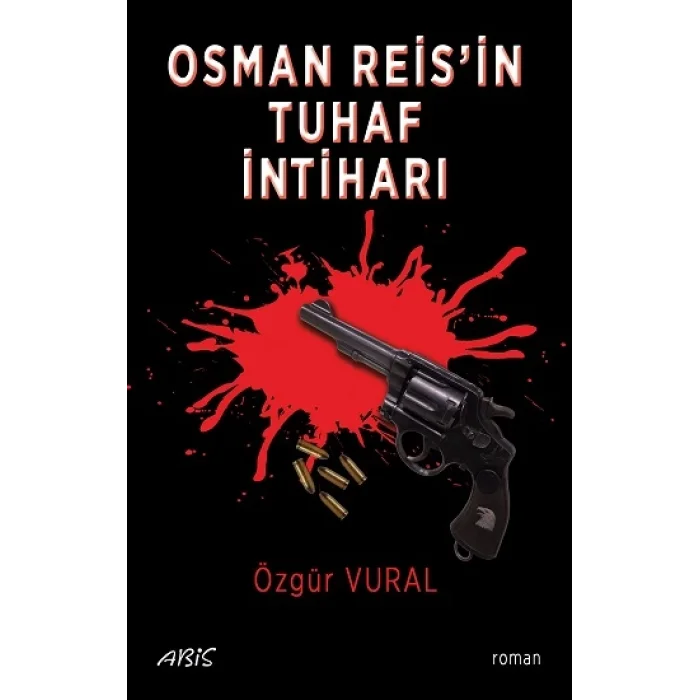 Osman Reisin Tuhaf İntiharı