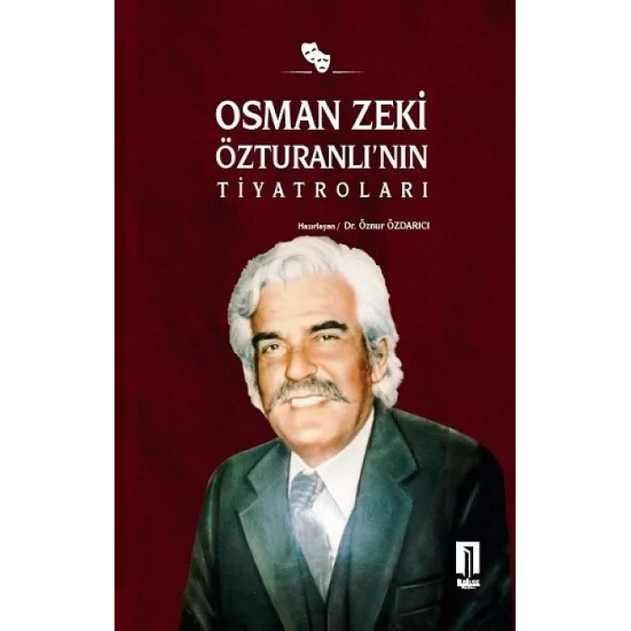 Osman Zeki Özturanlının Tiyatroları