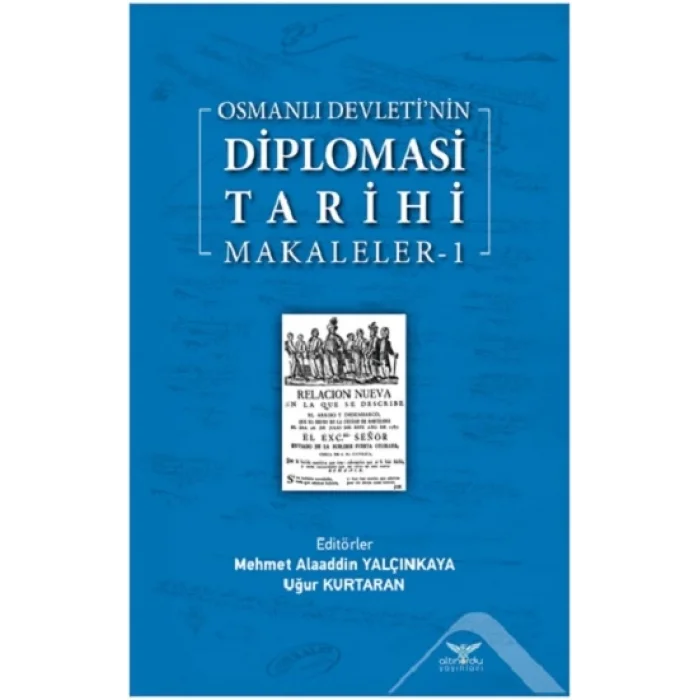 Osmanlı Devletinin  Diplomasi Tarihi Makaleler-1