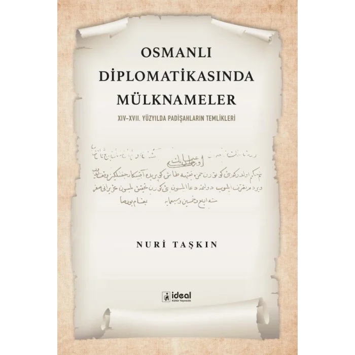 Osmanlı Diplomatikasında Mülknameler