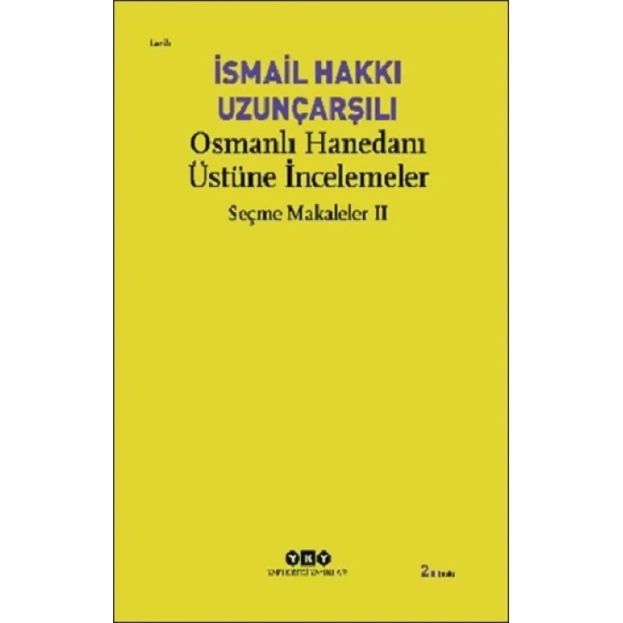 Osmanlı Hanedanı Üstüne İncelemeler