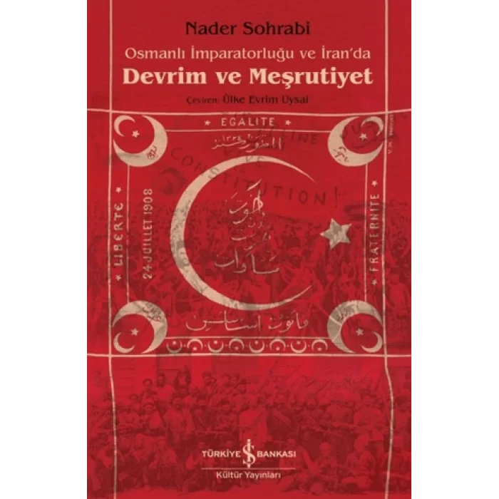 Osmanlı İmparatorluğu ve İranda Devrim ve Meşrutiyet