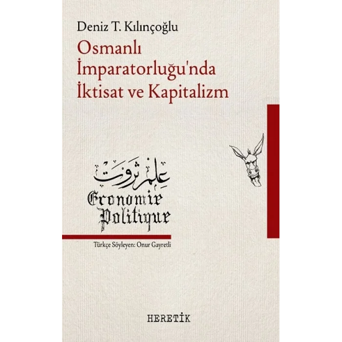 Osmanlı İmparatorluğunda İktisat ve Kapitalizm