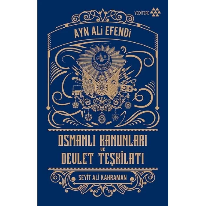 Osmanlı Kanunları ve Devlet Teşkilatı