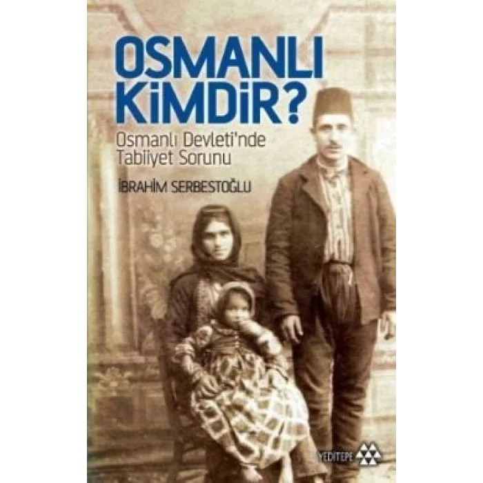 Osmanlı Kimdir?