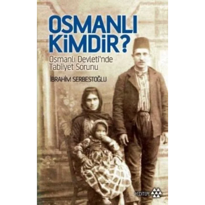 Osmanlı Kimdir?