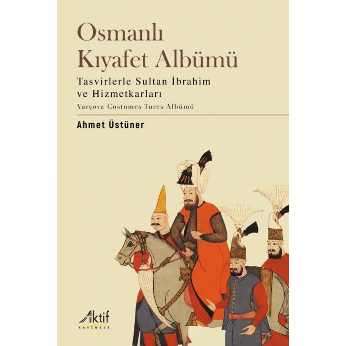 Osmanlı Kıyafet Albümü