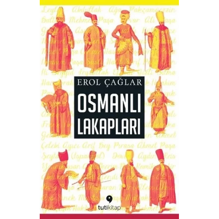 Osmanlı Lakapları
