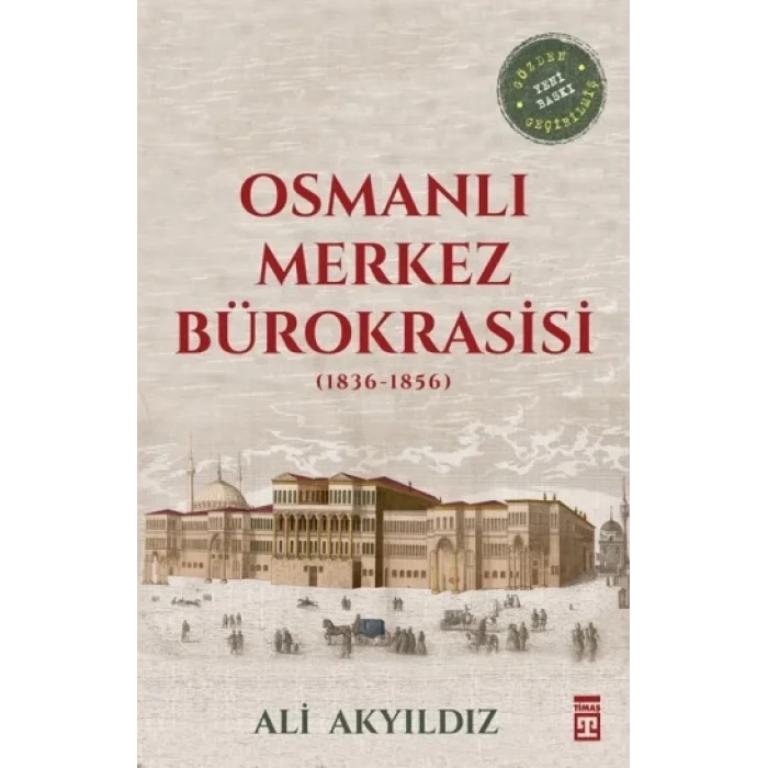 Osmanlı Merkez Bürokrasisi (1836-1856)