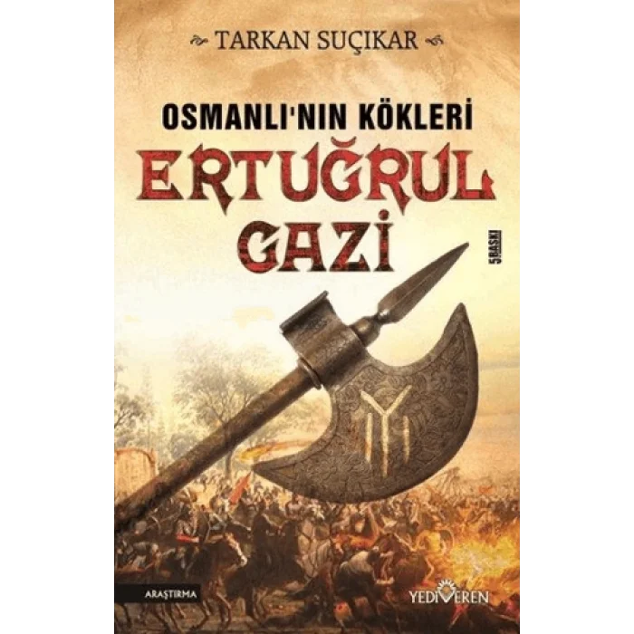 Osmanlının Kökleri Ertuğrul Gazi