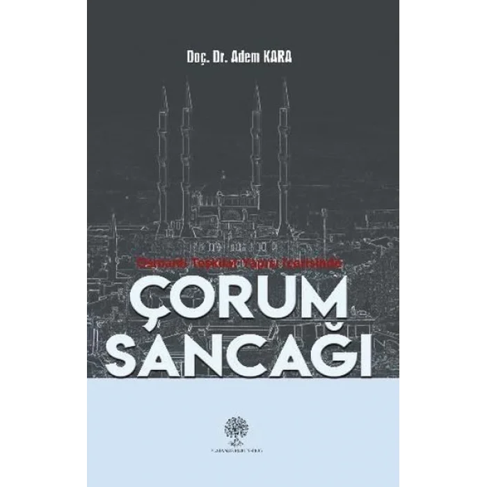Osmanlı Teşkilat Yapısı İçerisinde Çorum Sancağı