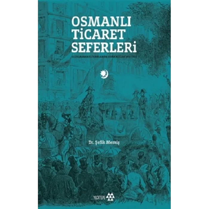 Osmanlı Ticaret Seferleri