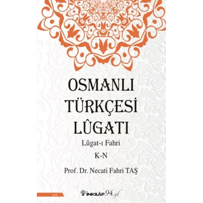 Osmanlı Türkçesi Lügatı - Lügatı Fahri K - N