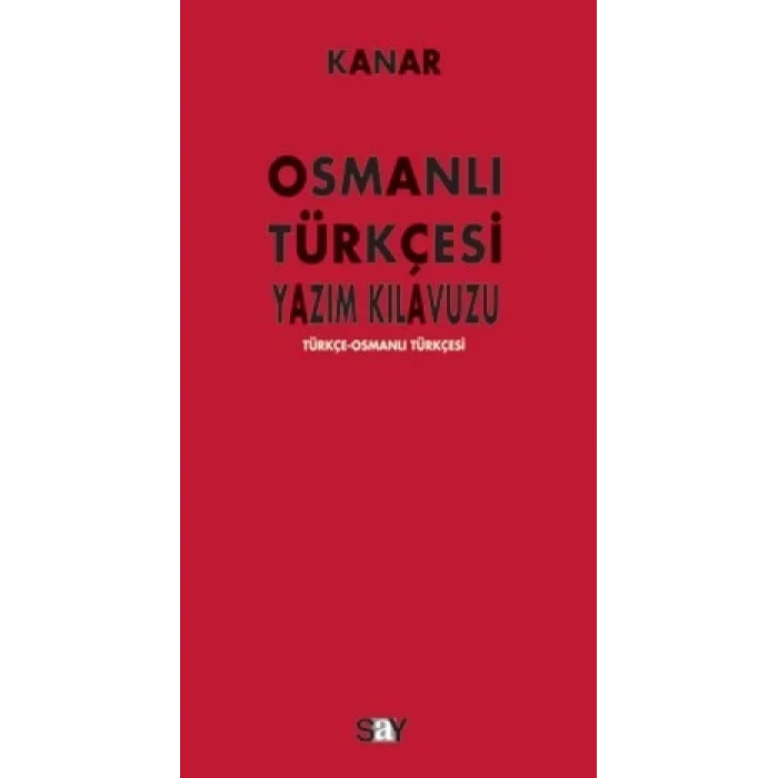 Osmanlı Türkçesi Yazım Kılavuzu