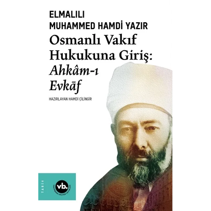 Osmanlı Vakıf Hukukuna Giriş
