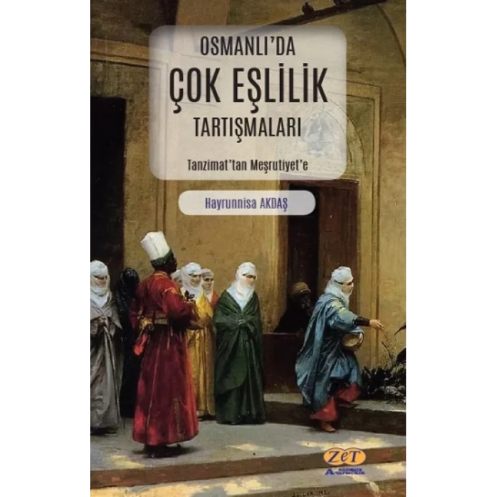 Osmanlıda Çok Eşlilik Tartışmaları