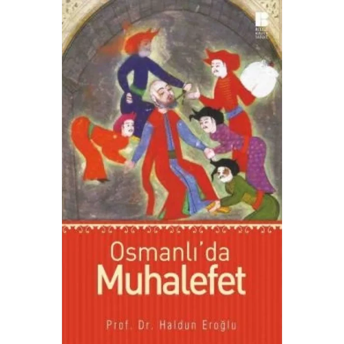 Osmanlıda Muhalefet
