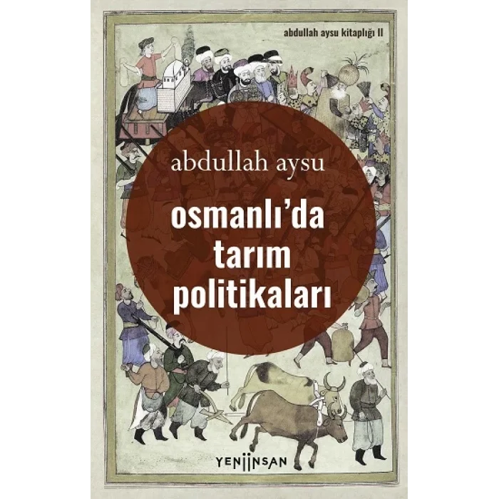 Osmanlıda Tarım Politikaları
