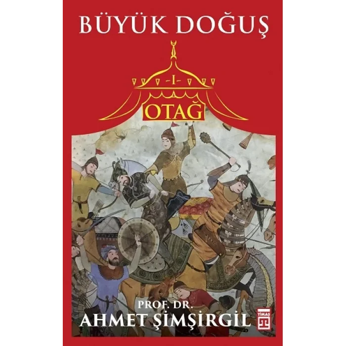 Otağ Serisi I - Büyük Doğuş