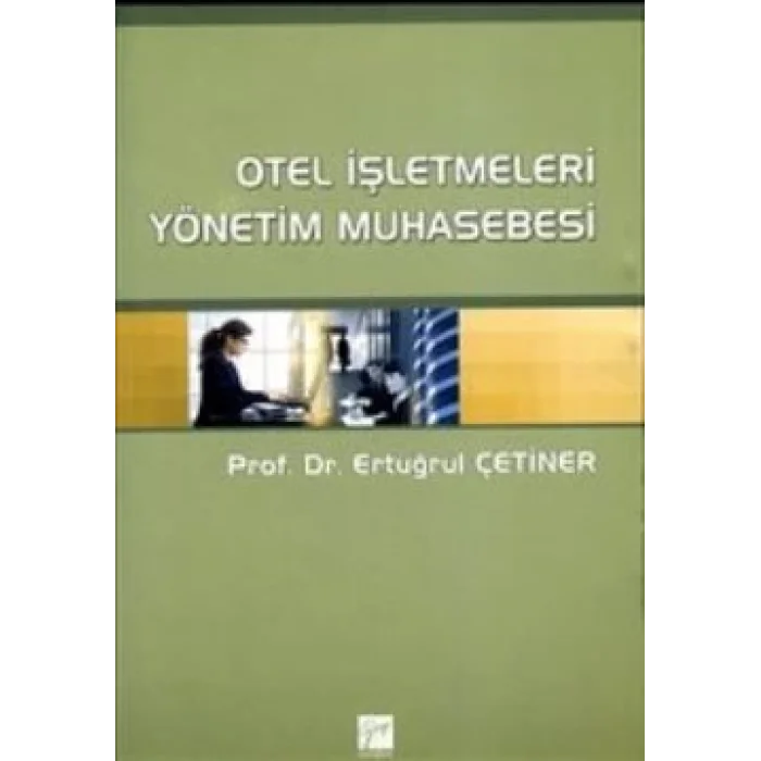 Otel İşletmeleri Yönetim Muhasebesi