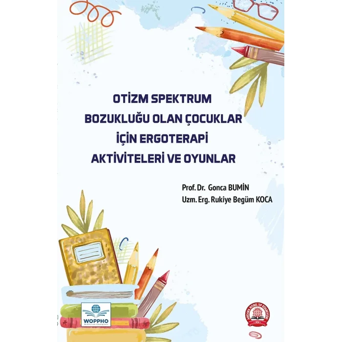 Otizm Spektrum Bozukluğu Olan Çocuklar İçin Ergoterap