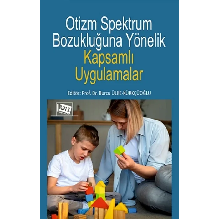 Otizm Spektrum Bozukluğuna Yönelik Kapsamlı Uygulamalar